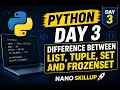 Python Day 3 List Tuple Set and Frozen Set
