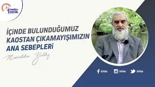 İçinde bulunduğumuz kaostan çıkamayışımızın ana sebepleri