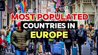 Top 10 Most Populated Countries in Europe