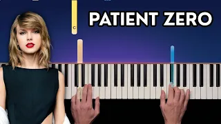 Taylor Swift - Patient Zero - Easy Piano Tutorial