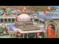 Download Lagu Tere Karam ne pukara main aa gaya khwaja qawwali video
