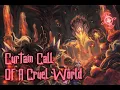 Curtain Call Of A Cruel World - My Final Musical Tribute to Calamity Mod