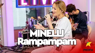 MINELLI Rampampam PROFM LIVE Session 