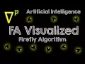 Firefly Algorithm FA Visualized - Artificial Intelligence