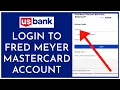 How to Login to Fred Meyer Mastercard Account Online 2023
