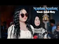Download Lagu LAGU VIRAL‼️ NGAPLANG NGAPLANG VOCAL INDAH WATY AZZAH MUDA LIVE JAMBE KERTASMAYA