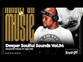 Download Lagu KnightSA89 - Deeper Soulful Sounds Vol.94 (Heartfelt Tribute To Gape GP)