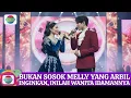 Lagu Bukan sosok Melly yang ARBIL dambakan,melainkan sosok wanita ini yang berhasil meluluhkan hatinya 
