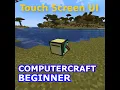 Getting Started with Lua and ComputerCraft Episode 14 Touch Screen UI