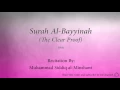 Download Lagu Surah Al Bayyinah Het duidelijke bewijs 098 Muhammad Siddiq al Minshawi Koran Audio