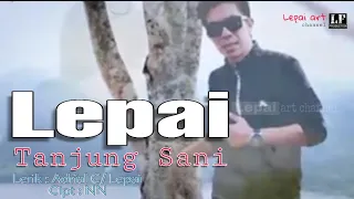 Download Lepai #RiakTanjuangsani Lirik : Adrial C/ Lepai - Cipt : NN #Minangnesia MP3