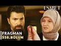 Download Lagu Esaret «Redemption» 558 Bölüm Fragmanı - Hira'yı bu hale getiren şey bu ot olabilir !