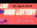 Ohio Evening Lottery Drawing Results - 30 Apr 2024