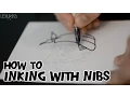 How to Inking with Nibs Entintado con plumilla