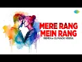 Download Lagu Mere Rang Mein Rang Remix | Dj Mack Vieira | Maine Pyar Kiya | Evergreeen Bollywood Song