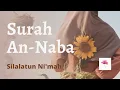 Beautiful recitation of Surah An-Naba by Silalatun Ni'mah | female voice | [WOMEN ONLY]