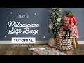 Learn How To Make Pillowcase Gift Bags with Cherry Hill - Day 5 of Christmas in July