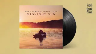 Download Mike Perry feat.  Forgét Mej - Midnight Sun (Original Mix 4x) MP3