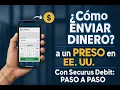 Como enviar dinero a un familiar preso en EE UU PASO A PASO 2025 Securus Debit
