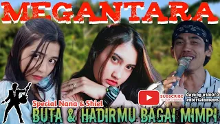 Download Dua tembang dangdut terbaik megantara special nana \u0026 shiel MP3