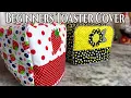 Beginners Toaster Cover The Sewing Room Channel