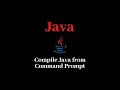 How to Run Java Program in Command Prompt in Windows 10