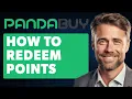 How to Redeem Points on Pandabuy Full 2024 Guide