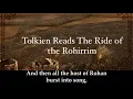 Download Lagu Tolkien Reads The Ride of the Rohirrim