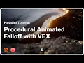 Houdini Tutorial - Procedural Animated Falloff