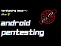 Hardcoding issues on Android - S1 E2 DIVA Tamil IPSec Labs
