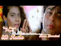 Download Lagu Jaati Hoon Main (8d Bass Boost Audio) Karan Arjun | Shahrukh Khan  Kajol | Kumar Sanu | Alka Yagnik