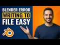 Blender Error Writing To File Easy Fix Guide