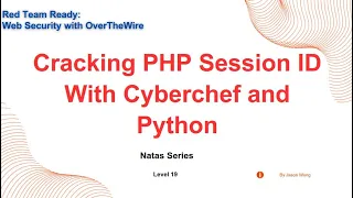 CTF OverTheWire Wargames Natas Level 19 Cracking PHP Session IDs with CyberChef Python