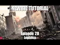 Squad 44 Newbie Guide 20 - Logistics