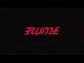 Flume - Say Nothing feat. MAY-A [Visualiser]