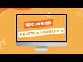 Recursion - Practice Problem 4 Medium Leetcode 416