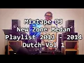 Download Lagu DJ New Zone Medan Playlist 2013 - 2014 Dutch Vol 1