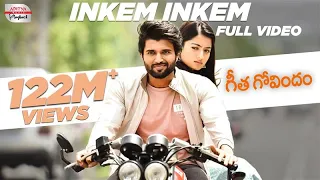 inkem inkem full video song vijay devarakonda rashmika mandanna geetha govindam sid sriram