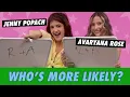 Jenny Popach Avaryana Rose - Who s More Likely