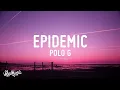 Download Lagu Polo G - Epidemic (Lyrics)