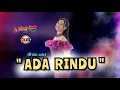Download Lagu ADA RINDU   WONG JOWO musik  ARNIA selvi  GB audio