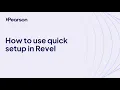 How to use quick setup in Revel