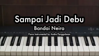 sampai jadi debu banda neira piano karaoke by andre panggabean
