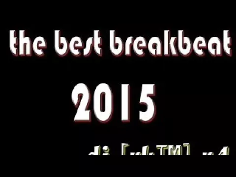 Download MP3 THE BEST BREAKBEAT JOANA 2015 DJ [RK ]R4_