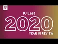 IU East 2020 Year in Review
