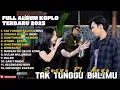 Download Lagu TAK TUNGGU BALIMU - SASYA ARKHISNA FT. ARYA GALIH FULL ALBUM TERBARU DANGDUT KOPLO TERBARU 2025
