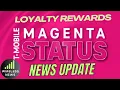T-Mobile Launches the Magenta Status Loyalty Rewards Program