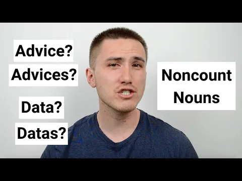 ADVICE OR ADVICES? Noncount Nouns in English