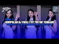 Download Lagu KUMPULAN DJ VIRAL TIKTOK TERBARU || DJ CAMPURAN VIRAL TIKTOK TERBARU 2025 FULL BASS MENGKANE