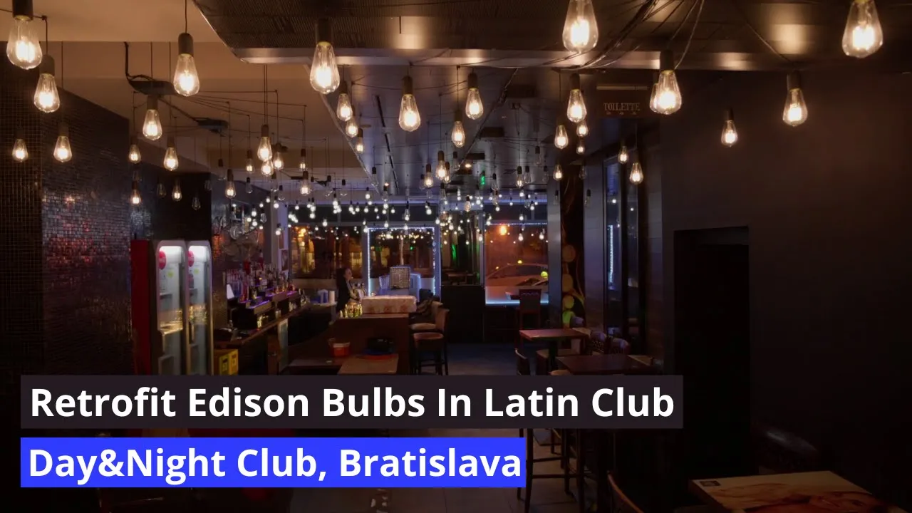 Day & Night Bratislava – Edison Dual-White Bulbs for a Latino Club